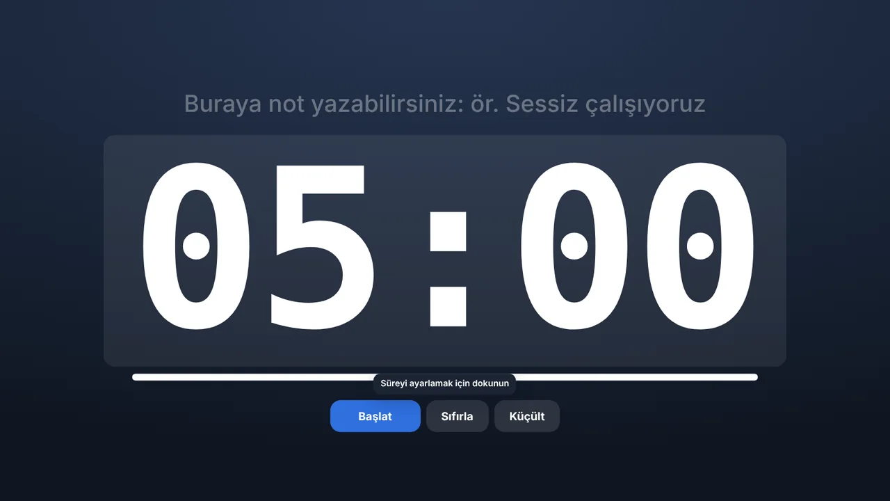 Tam ekran geri sayım sayacı: büyük rakamlarla 05:00 ve üstünde not alanı
